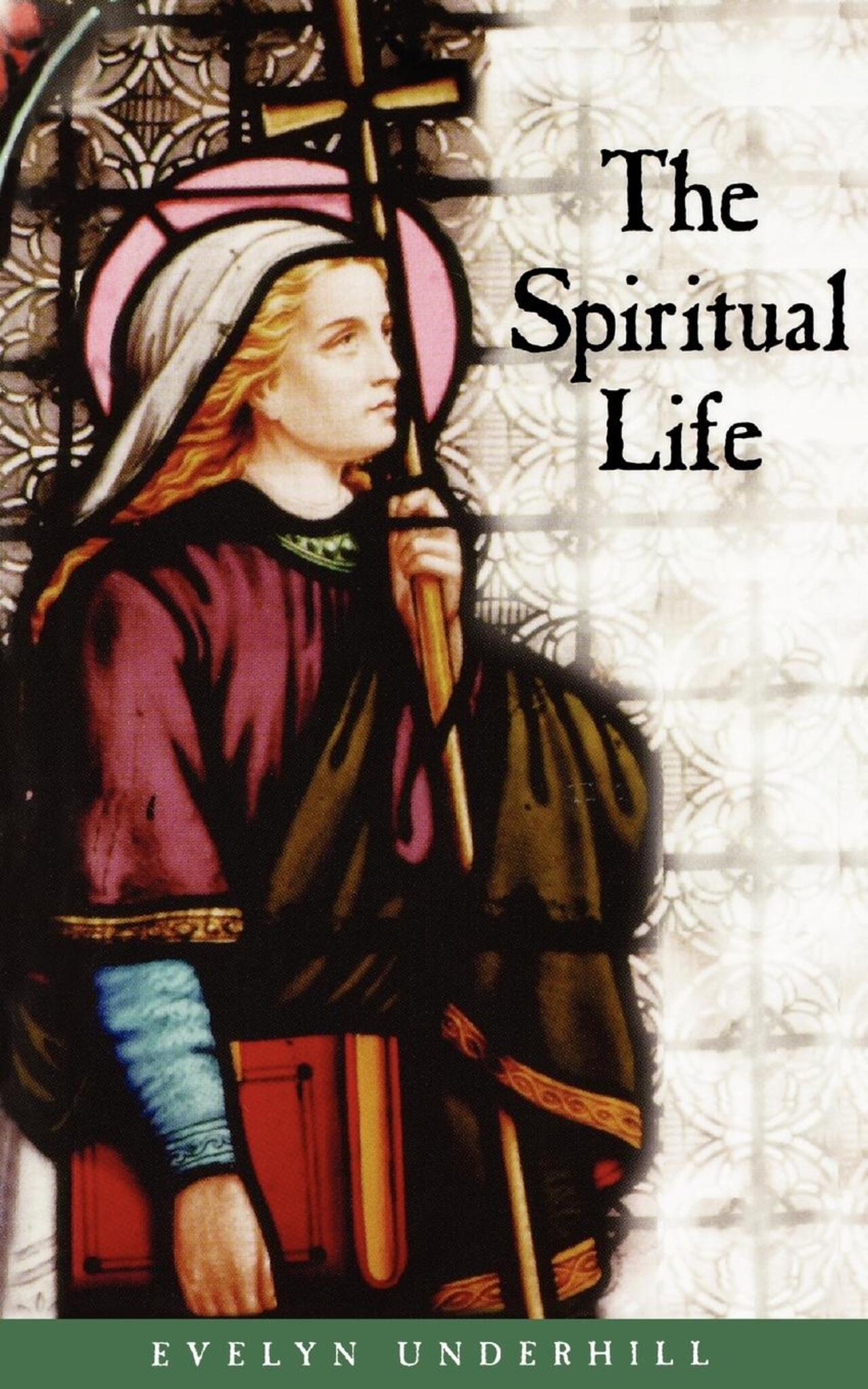 The Spiritual Life